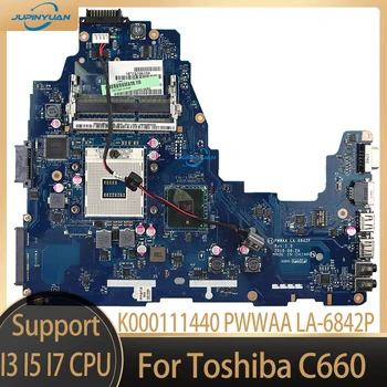 Pentru Toshiba C660 Laptop Placa de baza K000111440 PWWAA LA-6842P HM55 100% Testat Navă Rapidă